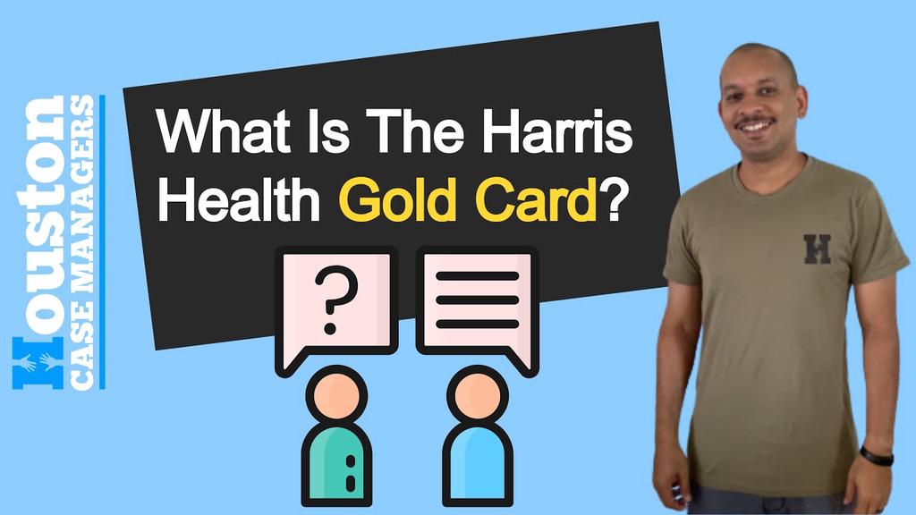 'Video thumbnail for What is Gold Card/Harris Health insurance? | Commute - nity Resources'