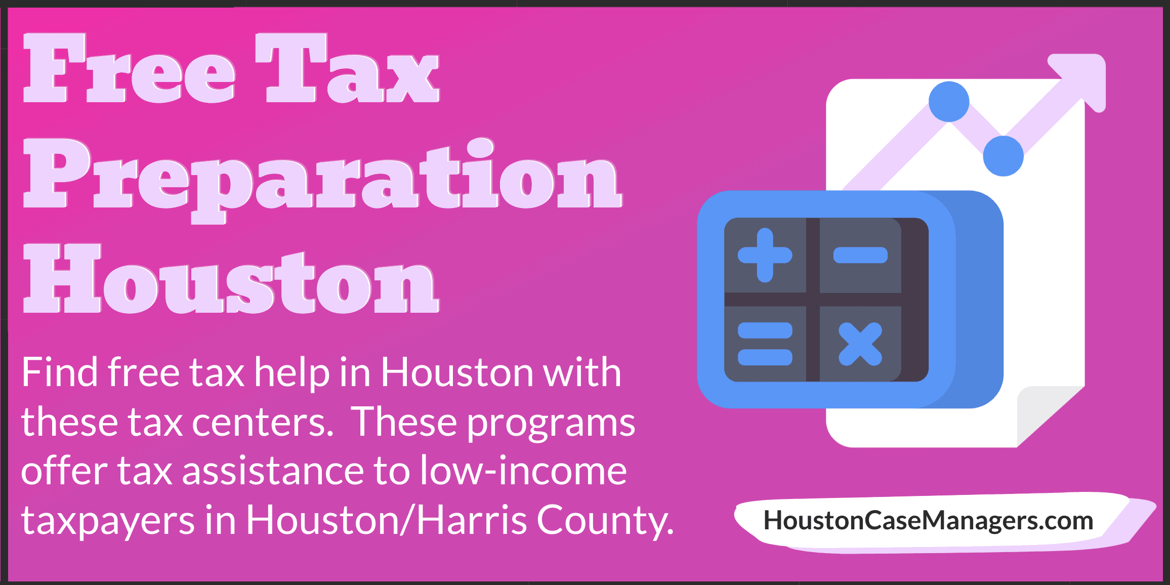 How To Find Free Tax Preparation Services In Houston