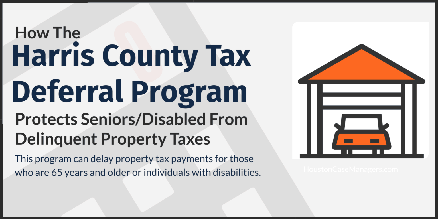 How The Harris County Tax Deferral Works Senior Citizen Property Taxes