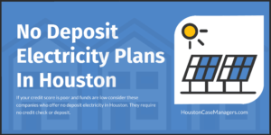 no deposit electricity houston