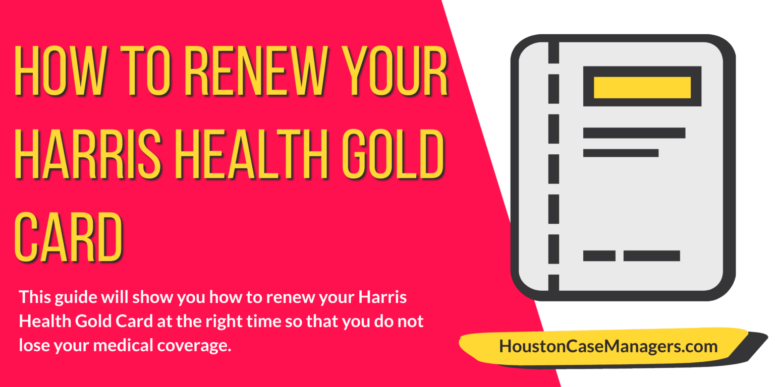 How to renew your houston gold card insurance