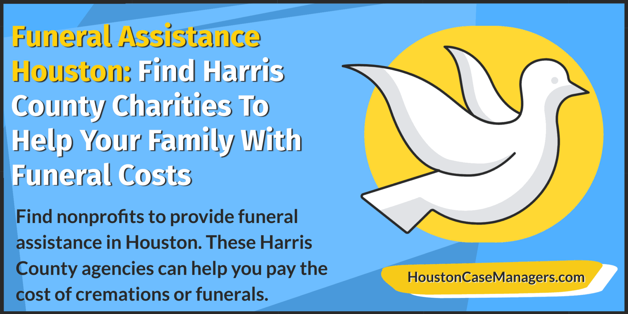 Funeral Assistance Houston: Charities To Help With Funeral Costs | 2021