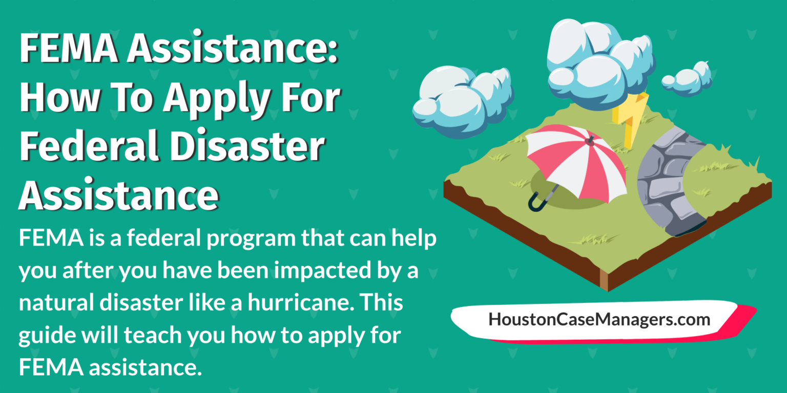 FEMA Assistance How To Apply For Federal Disaster Assistance
