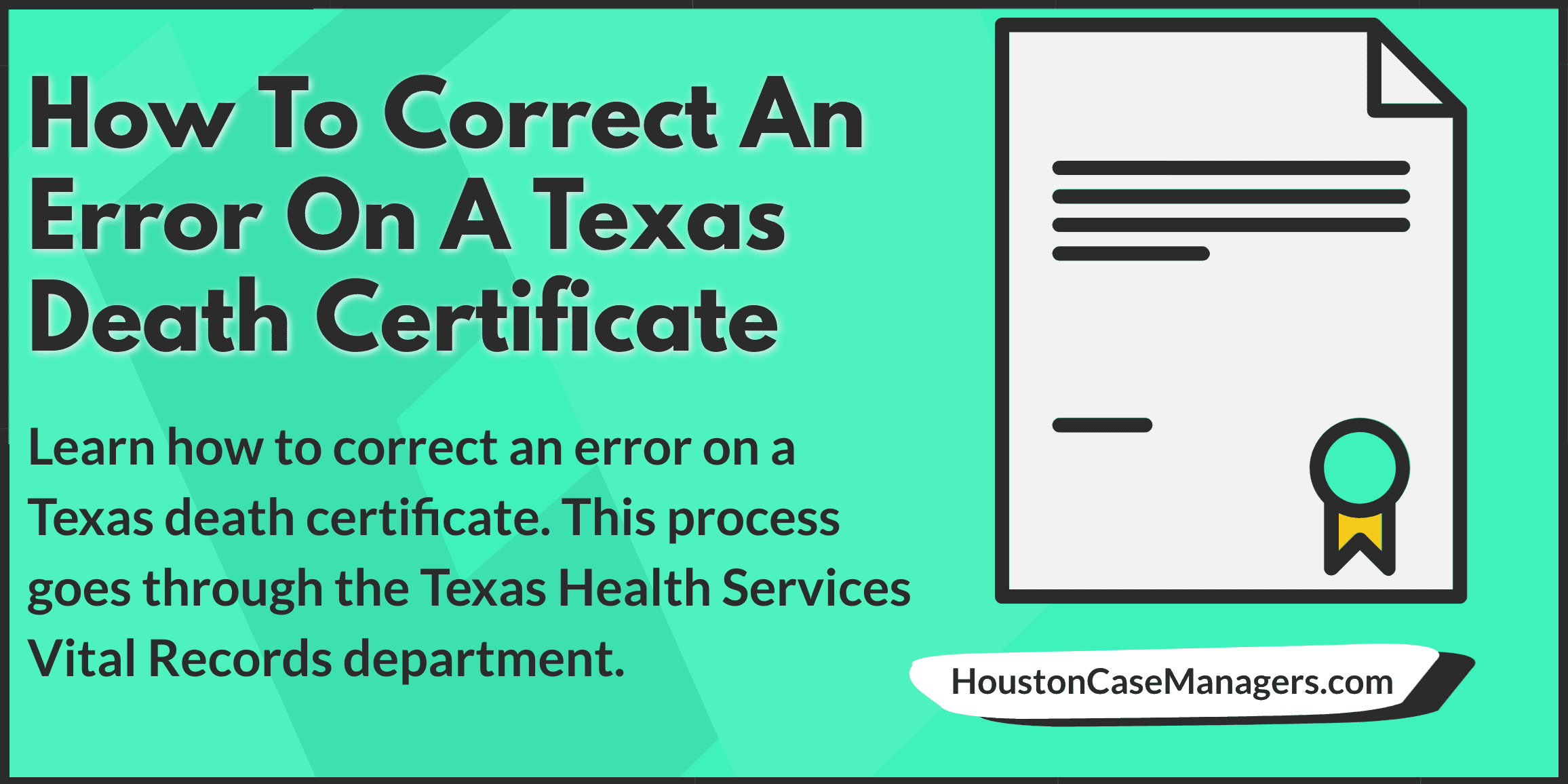 How To Correct An Error On A Texas Death Certificate