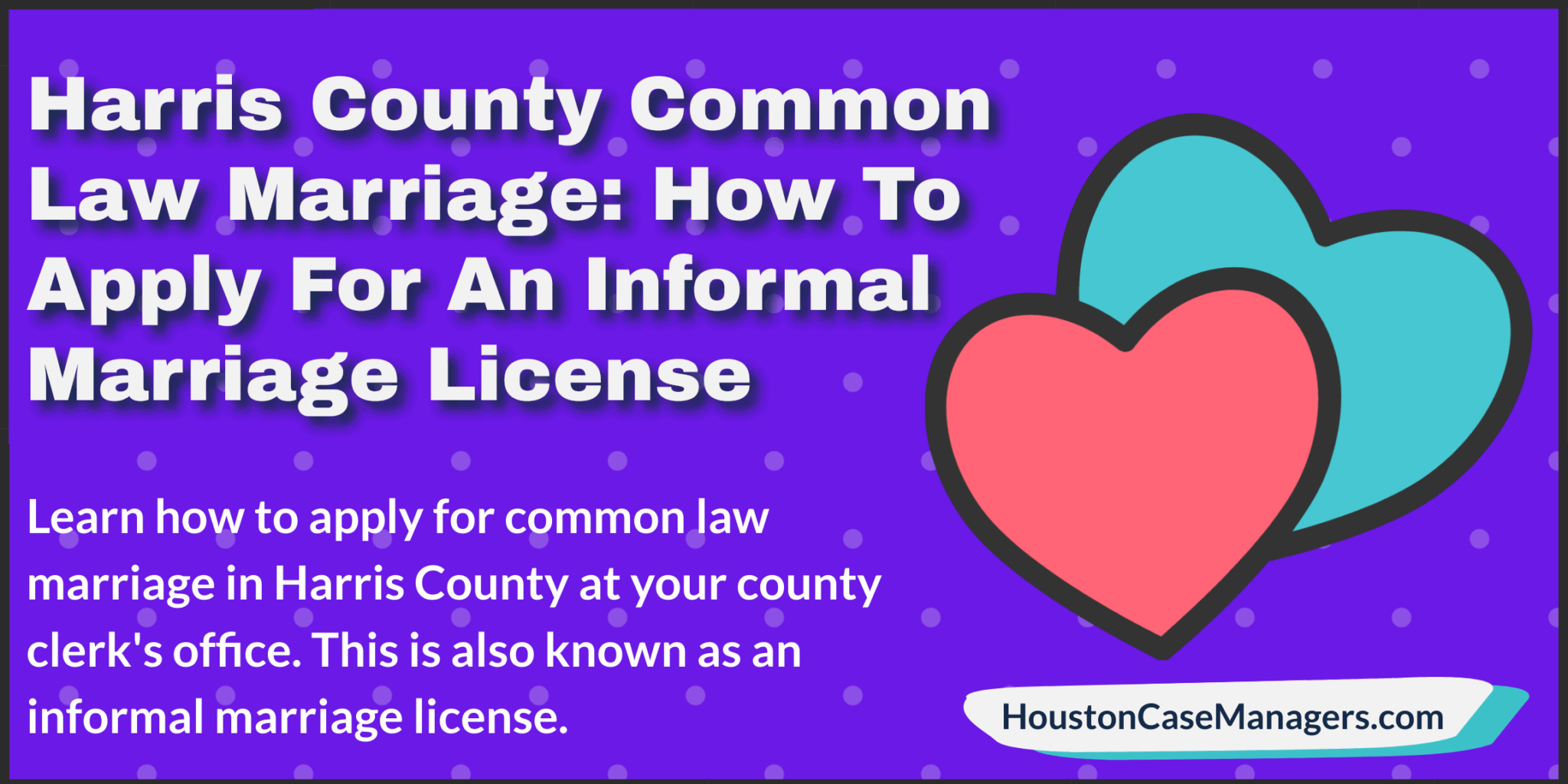 harris-county-common-law-marriage-informal-marriage-license