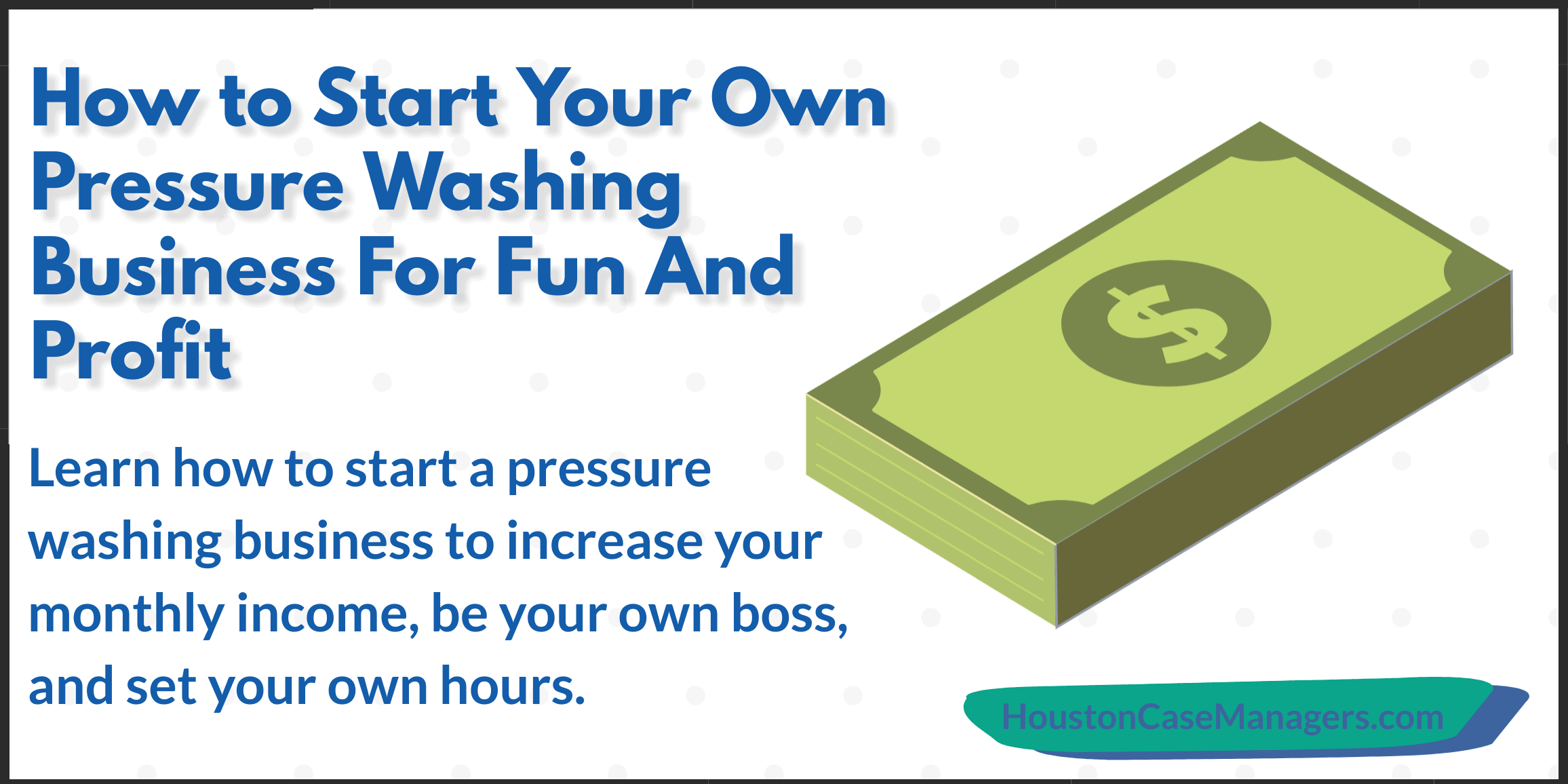 start pressure washing business