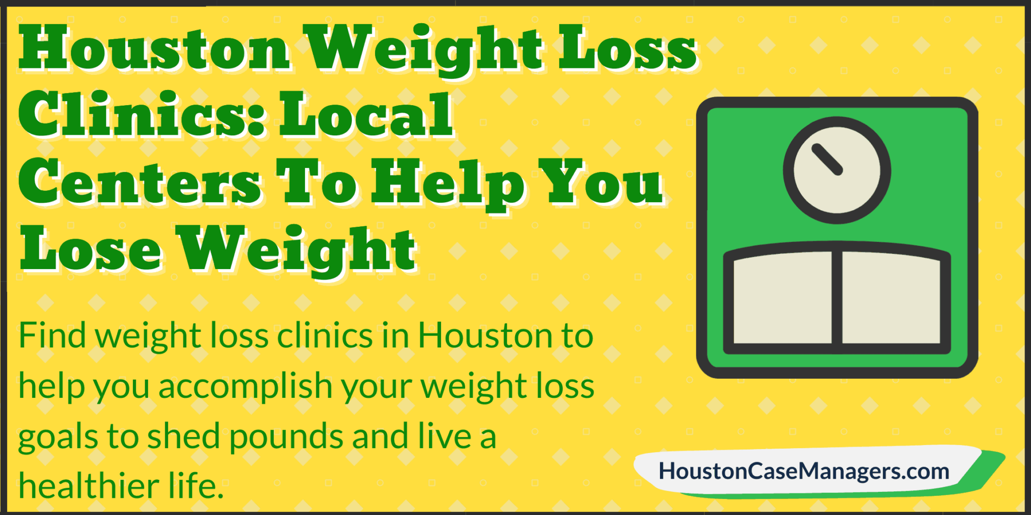 Weight Loss Clinics in Houston Find Houston Weight Loss Programs