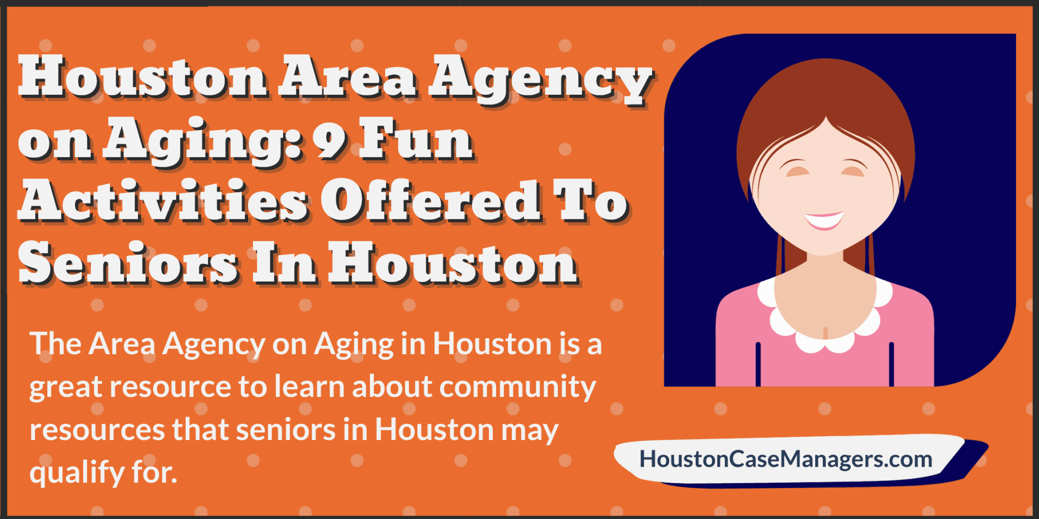 houston-area-agency-on-aging-9-fun-activities-offered-to-seniors-in