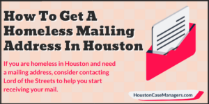 homeless mailing address houston