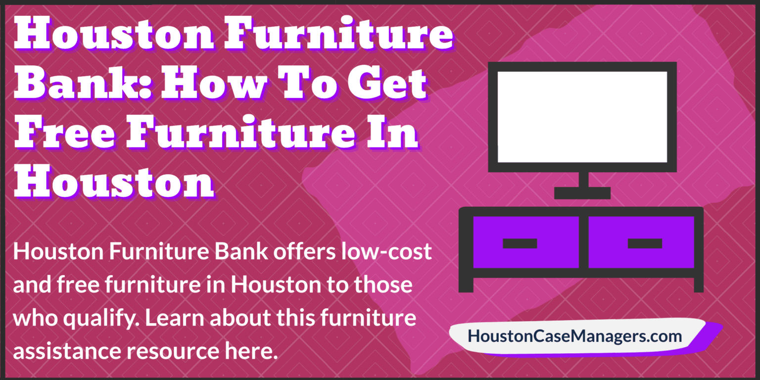 Houston Furniture Bank How To Get Free Furniture In Houston   Houston Furniture Bank 1 1536x768 