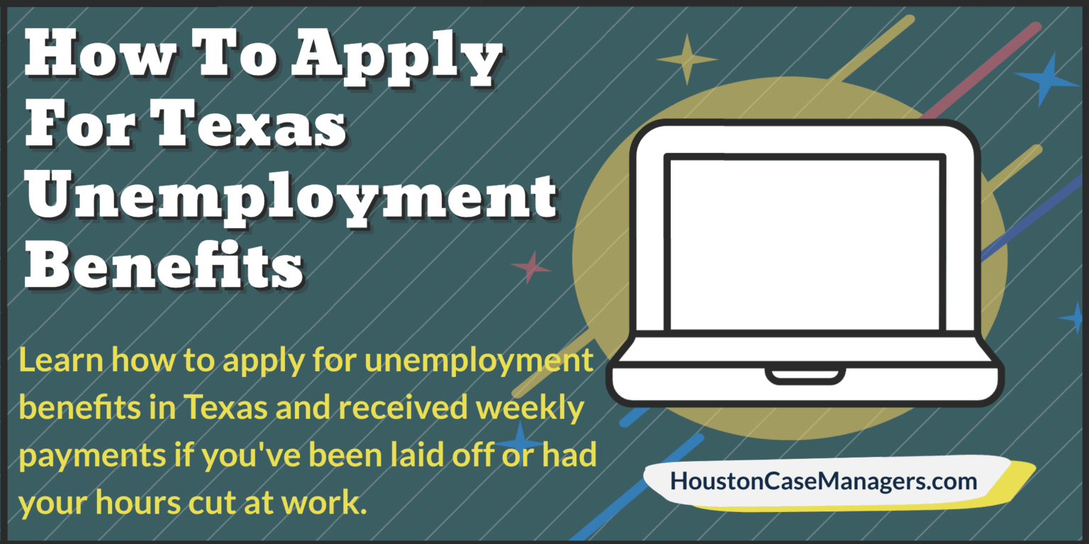 How To Apply For Texas Unemployment Benefits (2022)