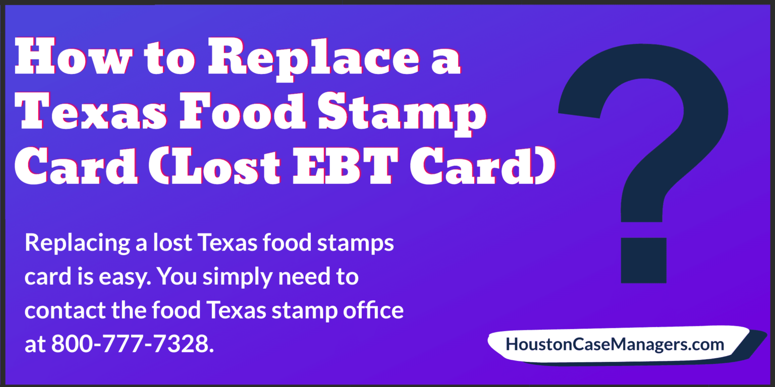 How to Replace a Texas Food Stamp Card (Lost EBT Card)