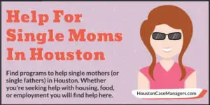 help single mothers houston