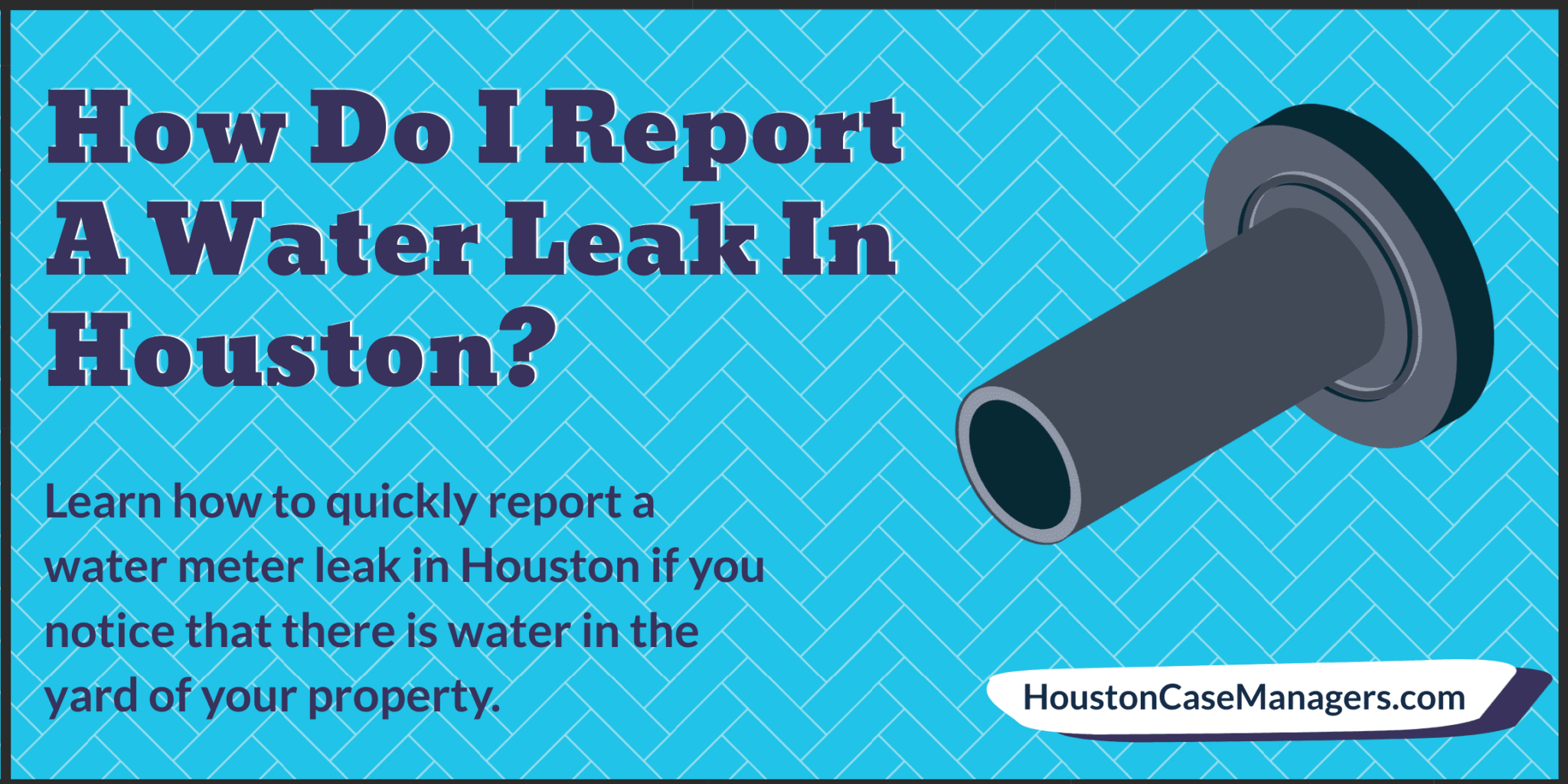 how-do-i-report-a-water-leak-in-houston-2022