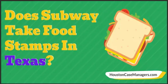 Does Subway Take EBT In Texas?