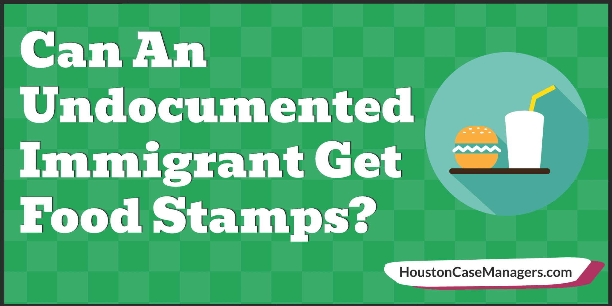 Can Undocumented Immigrants Get Food Stamps 