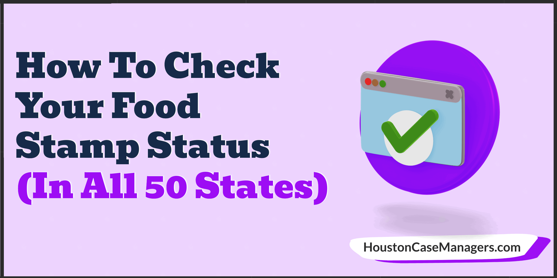 How To Check Your Food Stamp Status In All 50 States 