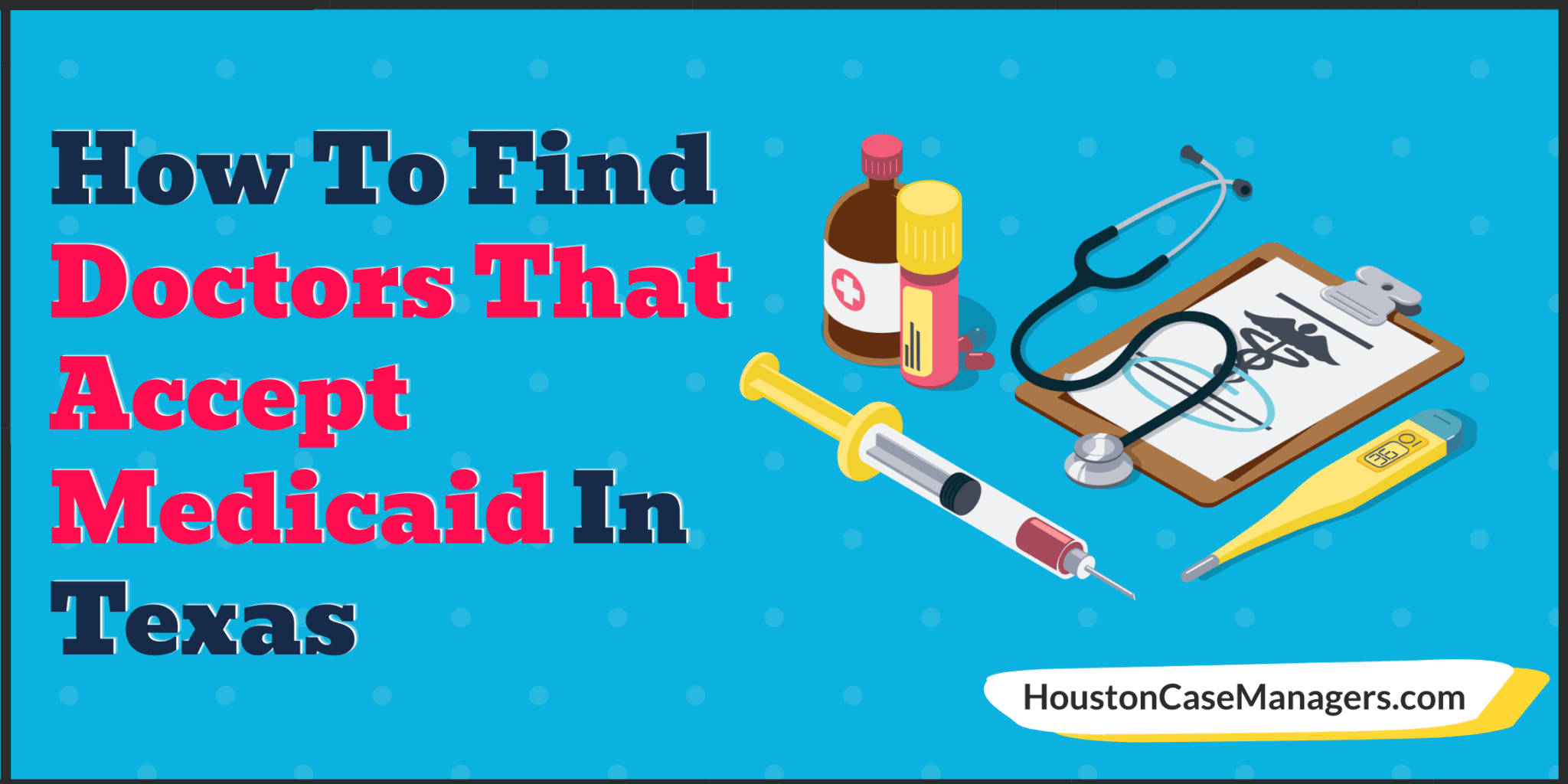 How To Find Texas Doctors That Accept Medicaid Near Me