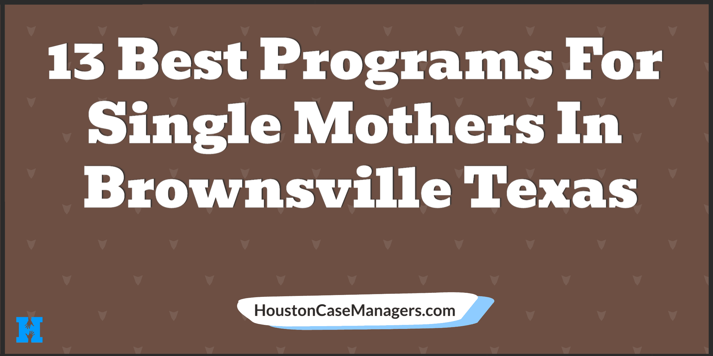 single mothers brownsville tx