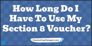 how long do i have to use a section 8 housing voucher