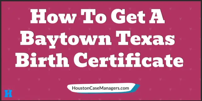 baytown tx birth certificate