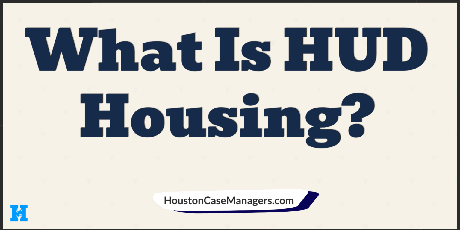 What Is HUD Housing? (Federal Housing Agency)