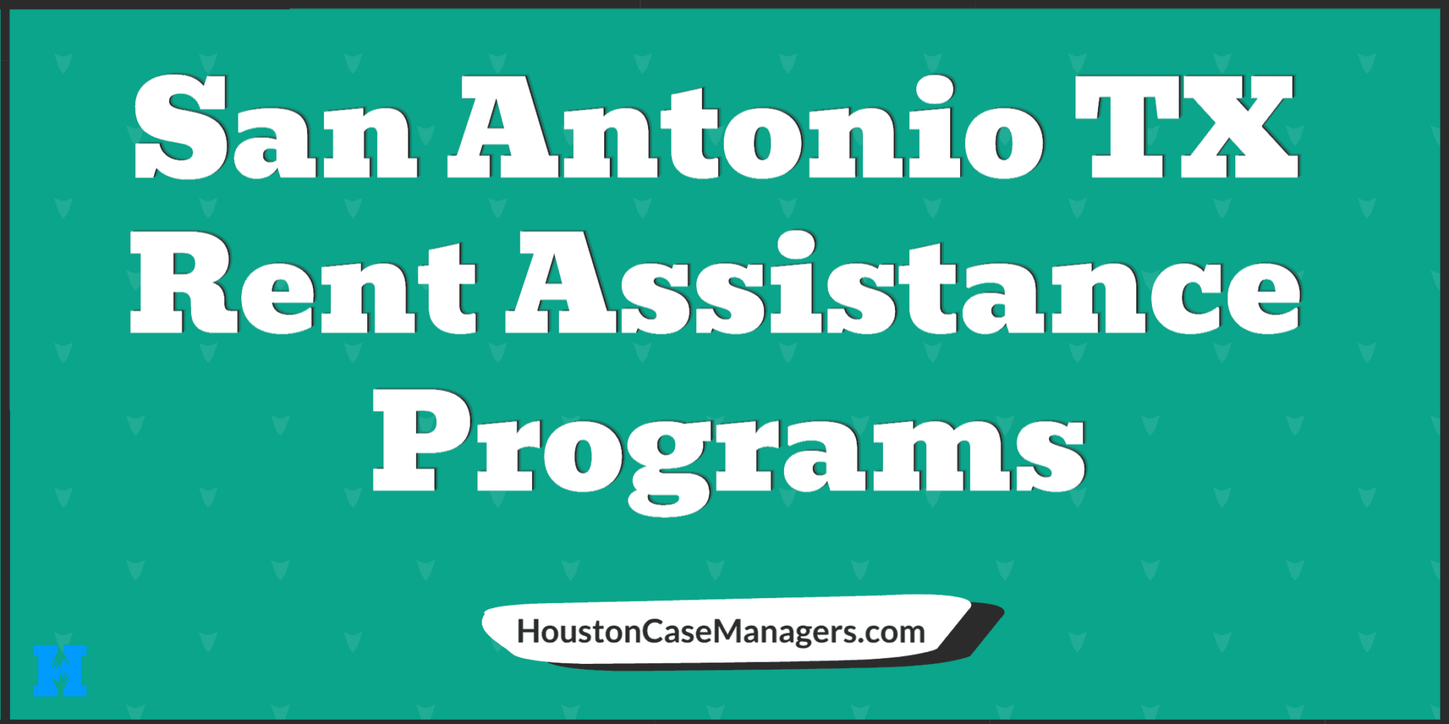 San Antonio Rental Assistance 2025