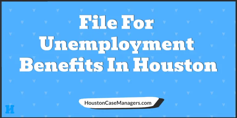 How To Apply For Unemployment In Houston Texas