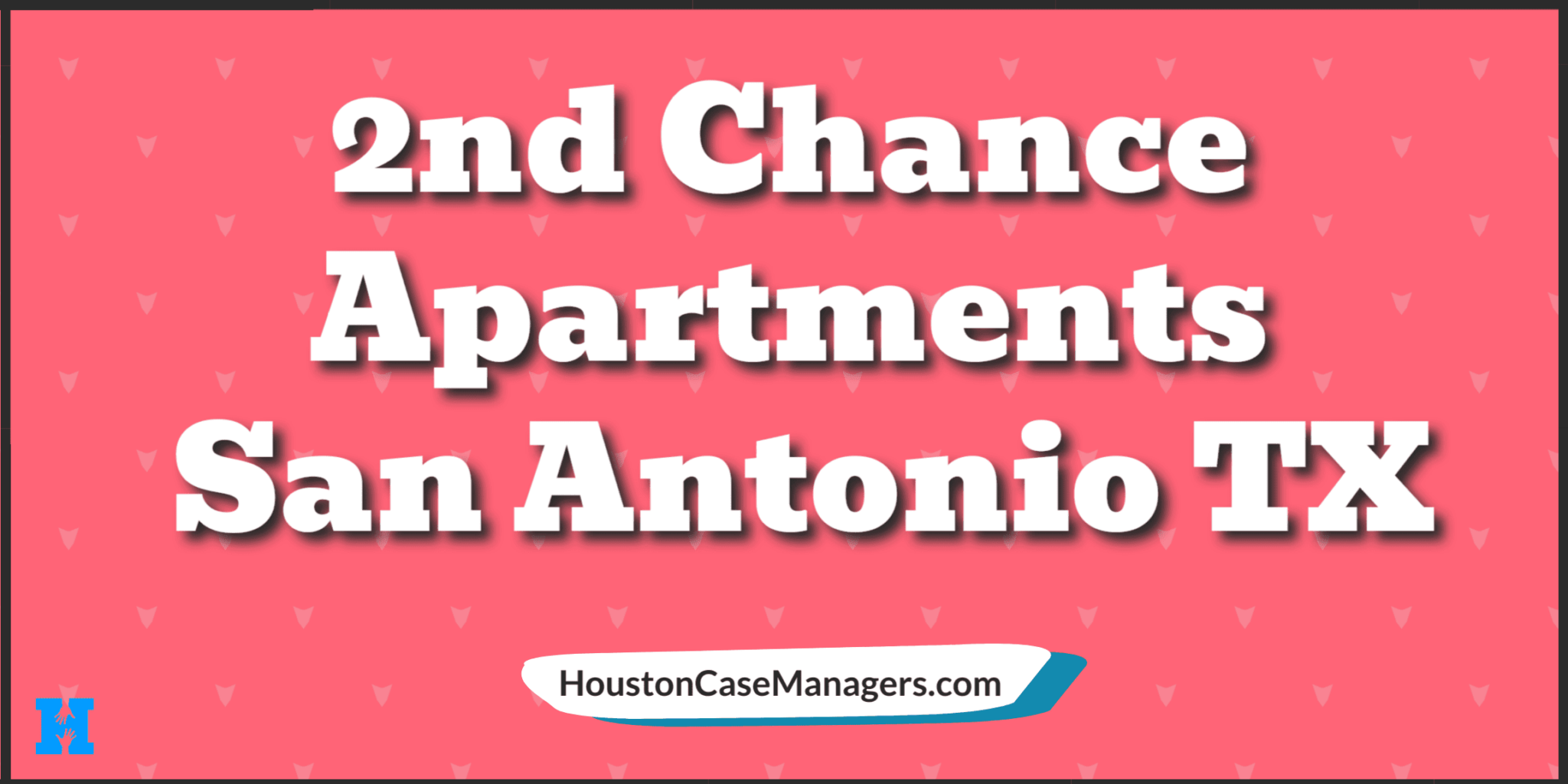 2nd-chance-apartments-san-antonio-landlords-who-accept-evictions