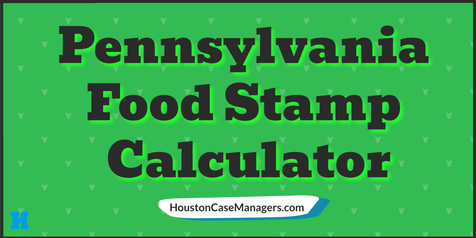 Pennsylvania Food Stamp Calculator Do You Qualify For SNAP Benefits?