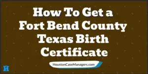 fort bend county birth certificate