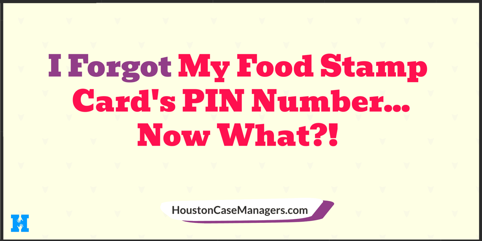 i-forgot-my-food-stamp-card-s-pin-number-now-what