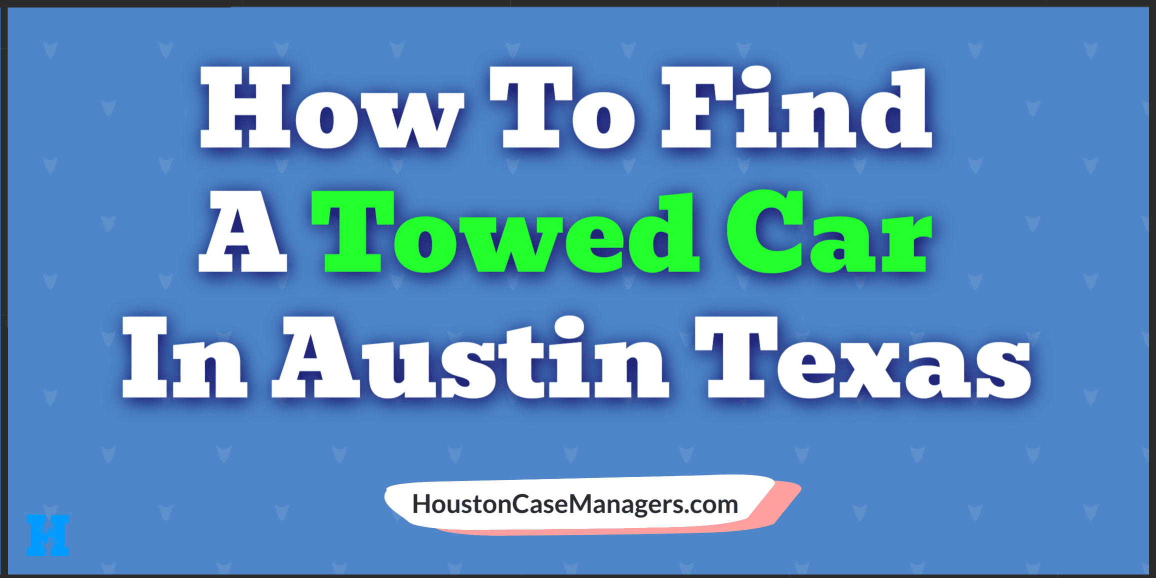 towed car Austin Texas