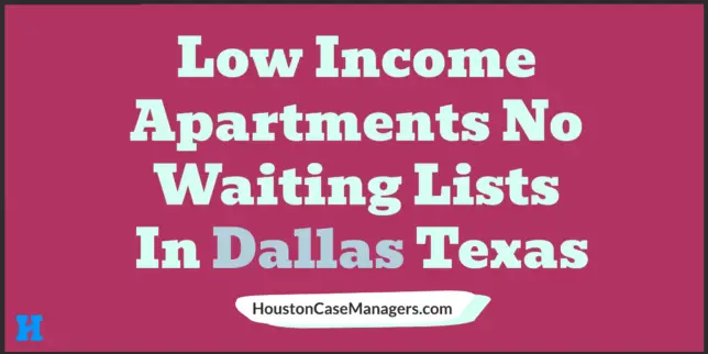 low income apartments no waiting list Dallas Texas