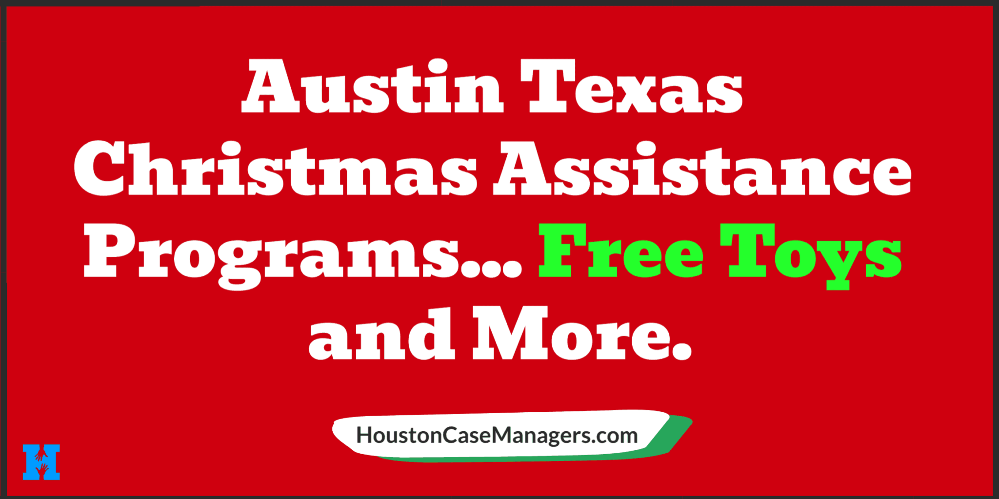 Austin Texas Christmas Assistance Programs (Updated 2022)