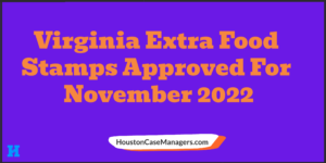 Virginia extra food stamps November 2022