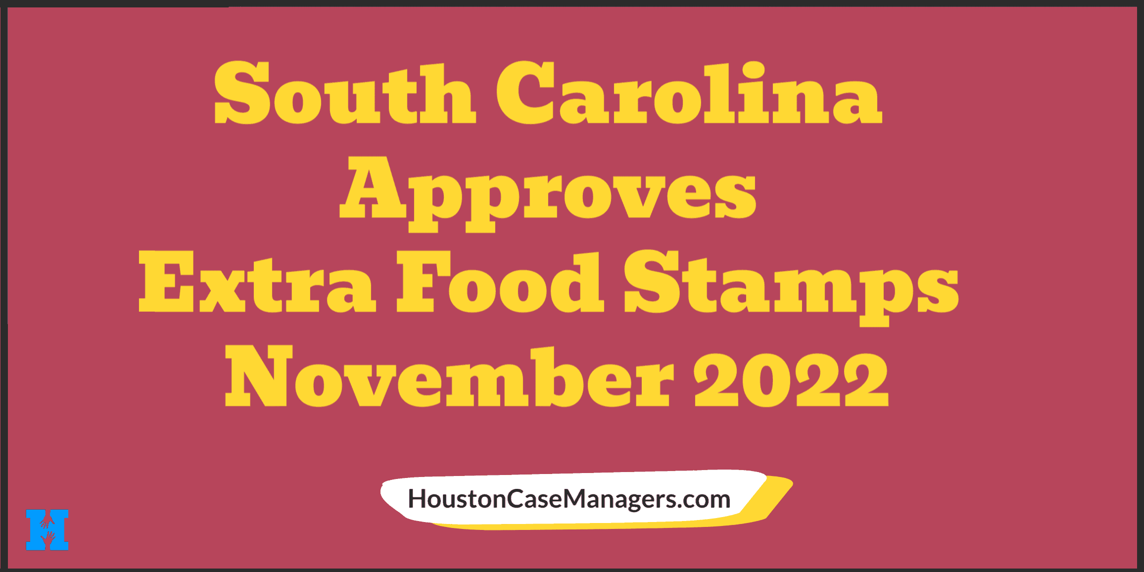 South Carolina Extra Food Stamps November 2022 (EBT Deposit Dates)