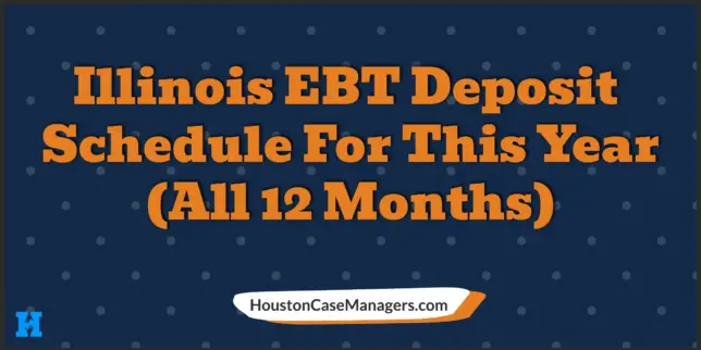 Illinois EBT Deposit Schedule 2023