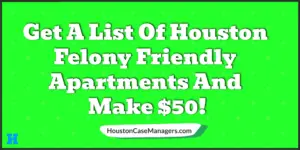 felony friendly apartments list houston