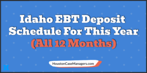 idaho ebt deposit schedule 2023