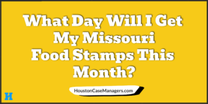 Missouri food stamp deposit schedule this month