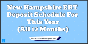 new hampshire ebt deposit schedule 2023