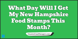 New Hampshire food stamp deposit schedule this month