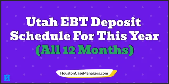 utah ebt deposit schedule 2023